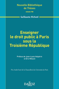 Enseigner le droit public à Paris sous la Troisième République - Volume 150