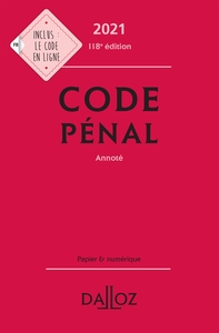 Code pénal 2021, annoté - 118e ed.