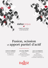 Fusion, scission et apport partiel d'actif