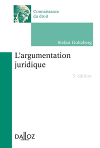 L'argumentation juridique - 3e éd.