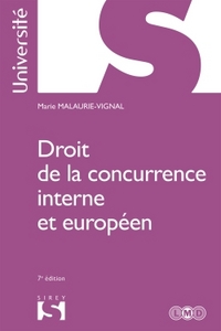DROIT DE LA CONCURRENCE INTERNE ET EUROPEEN - 7E ED.