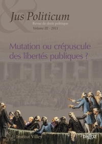 Mutation ou crépuscule des libertés publiques ?