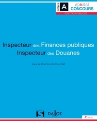 Inspecteur des finances publiques et Inspecteur des douanes - 4e ed.