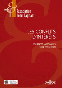 Les conflits d'intérêts - Journées nationales - Tome XVII Lyon