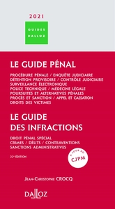 Le guide des infractions 2021 - 22e ed.