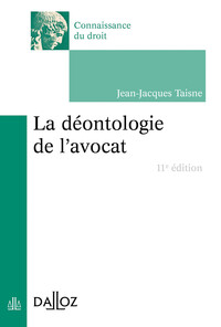 La déontologie de l'avocat 11ed