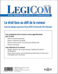 Legicom - N° 60 2018/1 - Le droit face au défi de la rumeur