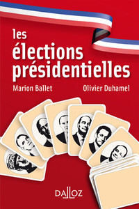 Les élections présidentielles. 2e éd.