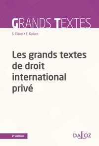 Les grands textes de droit international privé - 2e éd.