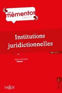 Institutions juridictionnelles - 15e éd.