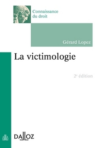 La victimologie - 2e éd.