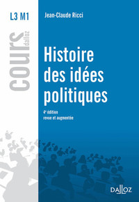 HISTOIRE DES IDEES POLITIQUES. 4E ED.