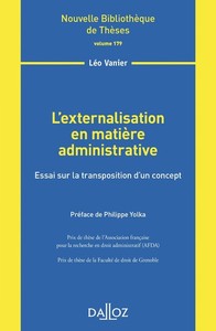 L'externalisation en matière administrative - Volume 179 Essai sur la transposition d'un concept