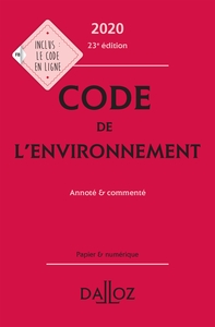 Code de l'environnement 2020, annoté & commenté - 23e ed.