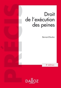 Droit de l'exécution des peines - 5e ed.