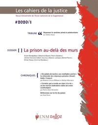 Les Cahiers de la justice 1/2020 - La prison au-delà des murs