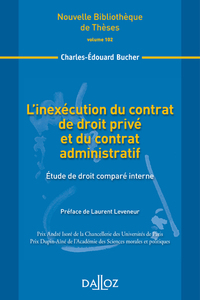 L'inexécution du contrat de droit privé et du contrat administratif - Volume 102 Étude de droit comparé interne