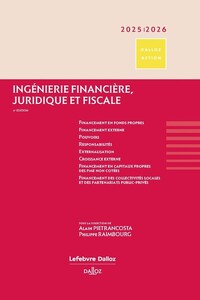 Ingénierie financière, juridique et fiscale 2025/26. 4e éd.