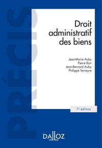 Droit administratif des biens - 7e ed.