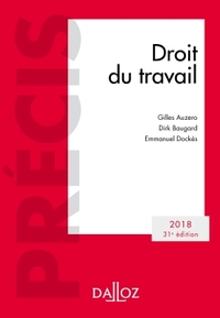 Droit du travail. Édition 2018 - 31e éd.