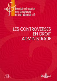 Les controverses en droit administratif
