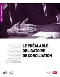 Le préalable obligatoire de conciliation