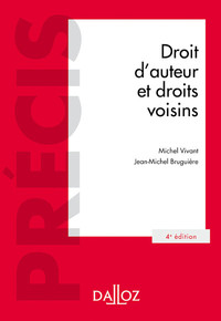 Droit d'auteur et droits voisins. 4e éd.