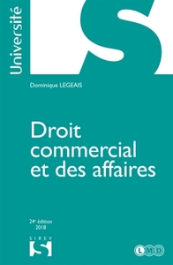 Droit commercial et des affaires - 24e éd.