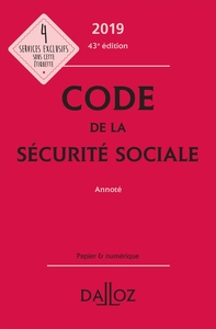 Code de la sécurité sociale 2019, annoté - 43e ed.