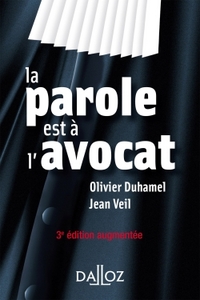 La parole est à l'avocat - 3e éd.