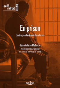 En prison - L'Ordre pénitentiaire des choses