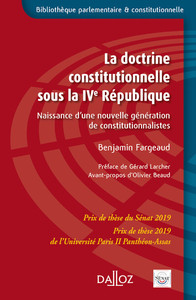 La doctrine constitutionnelle sous la IVe République - Naissance d'une nouvelle génération de constitutionnalistes