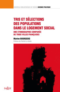 Tris et sélections des populations dans le logement social - Volume 42 Une ethnographie comparée de trois villes françaises