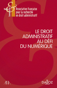 Le droit administratif au défi du numérique