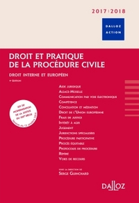 Droit et pratique de la procédure civile 2017/2018 - 9e ed.