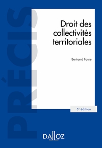 Droit des collectivités territoriales - 5e ed.