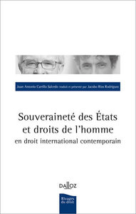 Souveraineté des Etats et droits de l'homme en droit international contemporain