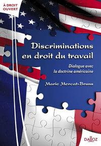 Discriminations en droit du travail - Dialogue avec la doctrine américaine