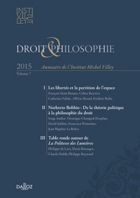 Droit Philosophie. Annuaire de l'Institut Michel Villey 2015 - 1re ed.