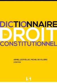 Dictionnaire du droit constitutionnel - 11e ed.