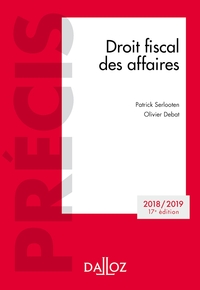 Droit fiscal des affaires 2018-2019 - 17e éd.