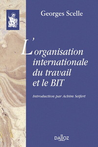 L'organisation internationale du travail et le BIT