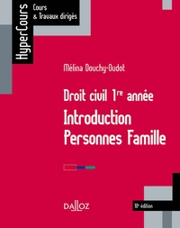 Droit civil 1re année. Introduction Personnes Famille - 10e ed.