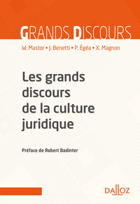 Les grands discours de la culture juridique - 1re ed.