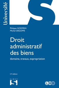 Droit administratif des biens - 12e ed.