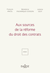 Aux sources de la réforme du droit des contrats