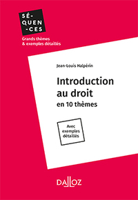 INTRODUCTION AU DROIT - NOUVEAUTE - EN 10 THEMES