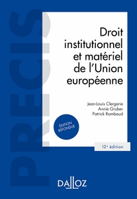 Droit institutionnel et matériel de l'Union européenne - 12e ed.