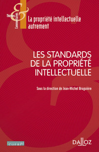 Les standards de la propriété intellectuelle