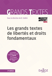 Les grands textes de libertés et droits fondamentaux - 2e éd.